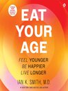 Cover image for Eat Your Age